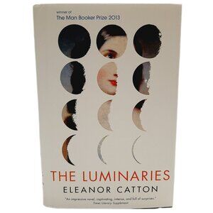 🍒 The Luminaries by Eleanor Catton HC DJ Hardcover Book 2013 Novel